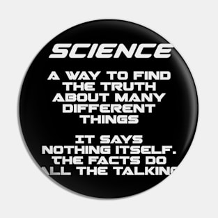 Science Finds Truth Pin