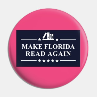 Make Florida Read Again Literacy Now Pin