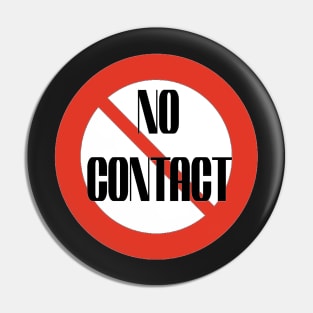 No contact - narc awarenesss Pin