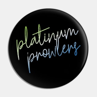 CURSIVE platinum prowlers Pin