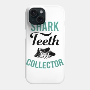 Shark teeth collector gift idea for teeth collectors and shark lovers Phone Case