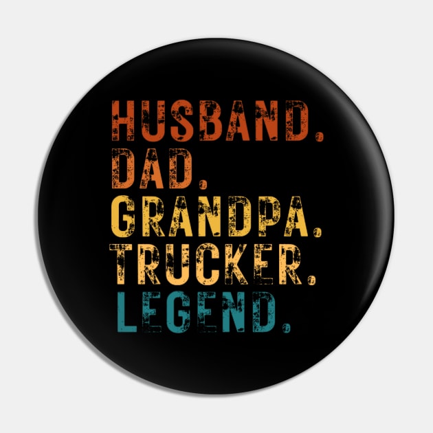 Husband Dad Grandpa Trucker Legend Pin by Sams Design Room