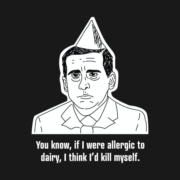 Disover Michael Scott • Allergic to Dairy • The Office Black Shirt - Michael Scott - T-Shirt