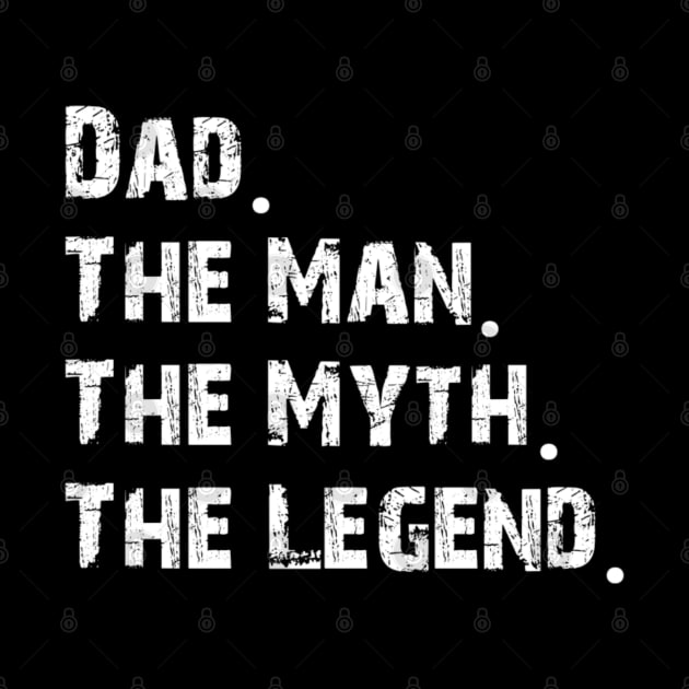 Dad, man, myth, legend by Bernesemountaindogstuff