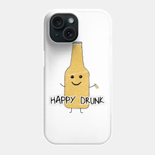 Happy Drunk Phone Case