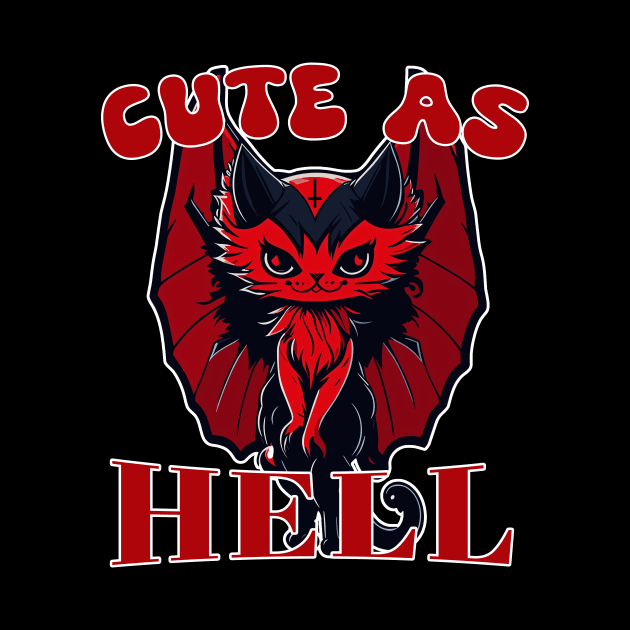 Cute as Hell by Gothic Museum