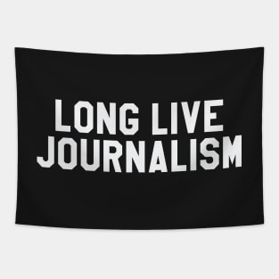 Long Live Journalism Tapestry