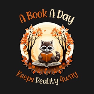 A Book A Day Keeps Reality Away Cute Raccoon Reading T-Shirt