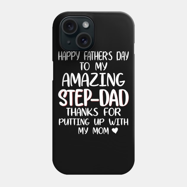 Happy father's day step dad Phone Case by WorkMemes