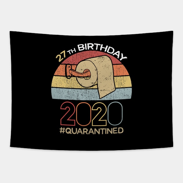 27th Birthday 2020 Quarantined Social Distancing Funny Quarantine Tapestry by DragonTees