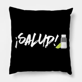 Salud! Pillow