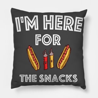 I'm here for the snacks T shirt Pillow