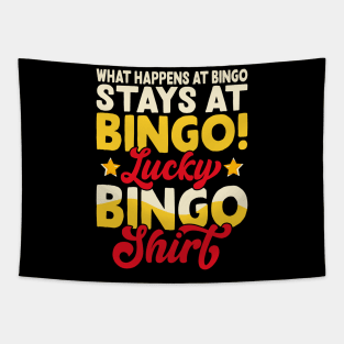 What Happens At Bingo Lucky Bingo Shirt  T shirt For Women Tapestry