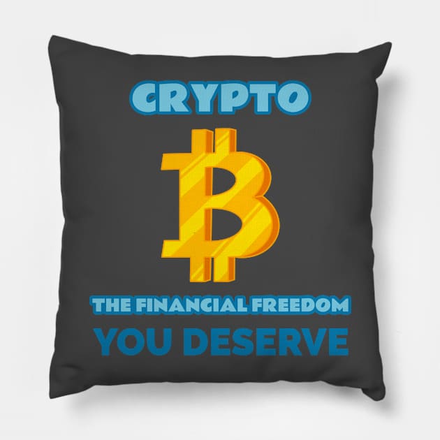 Crypto: the Financial Freedom you Deserve Crypto Pillow by FunTeeGraphics