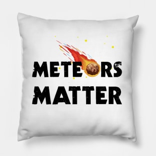 Meteors Matter Pillow