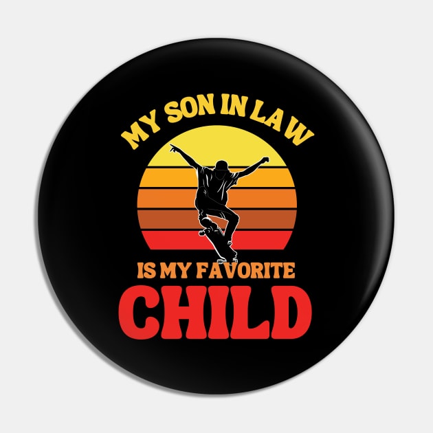 My Son In Law Is My Favorite Child Pin by Xtian Dela ✅