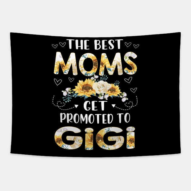 the best moms get promoted to gigi Tapestry by buuka1991