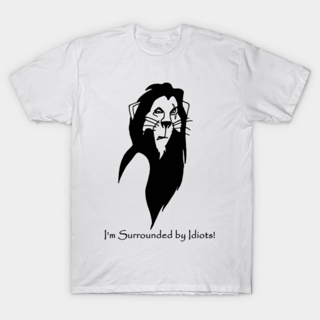 surrounded by idiots shirt