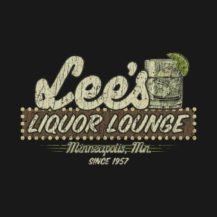 Lee's Liquor Lounge 1957 T-Shirt