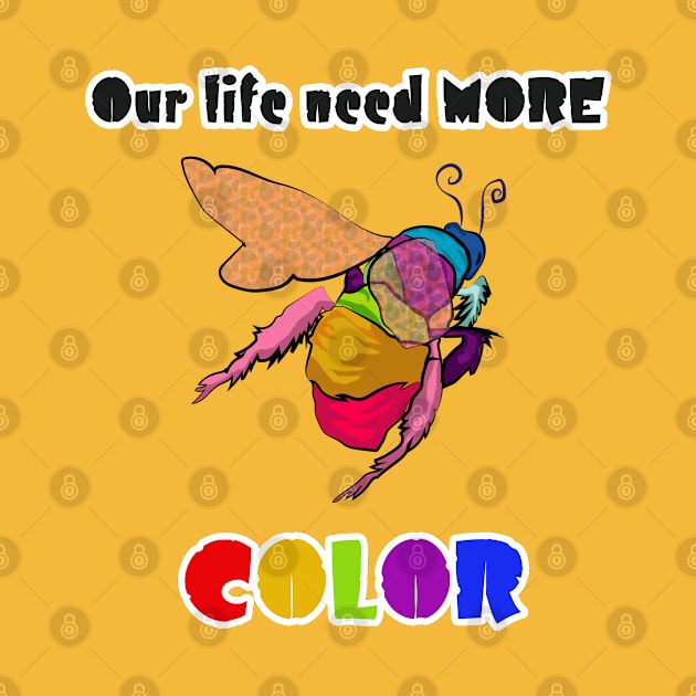 Our life need more COLOR by Philippians413