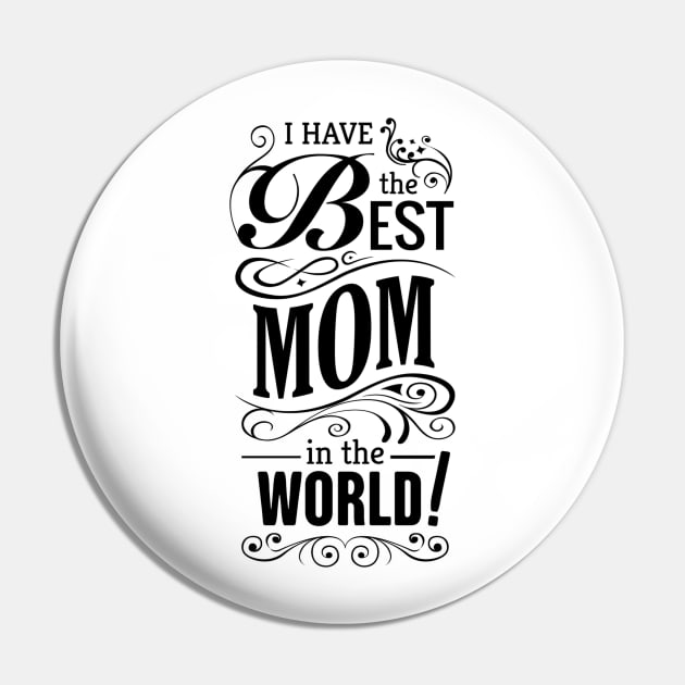 Best MOM Shirt Pin by A&P