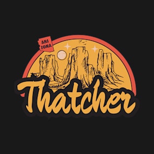 Thatcher Arizona T-Shirt