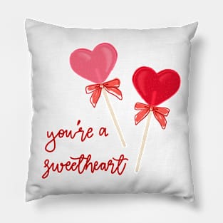 You're a Sweet(Heart) Pillow