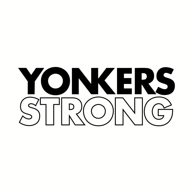 YONKERS STRONG by JP