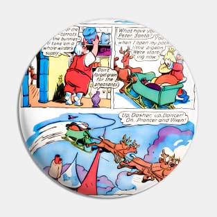 Santa Claus is in a hurry because he is late to deliver Christmas gifts Retro Vintage Comic Pin