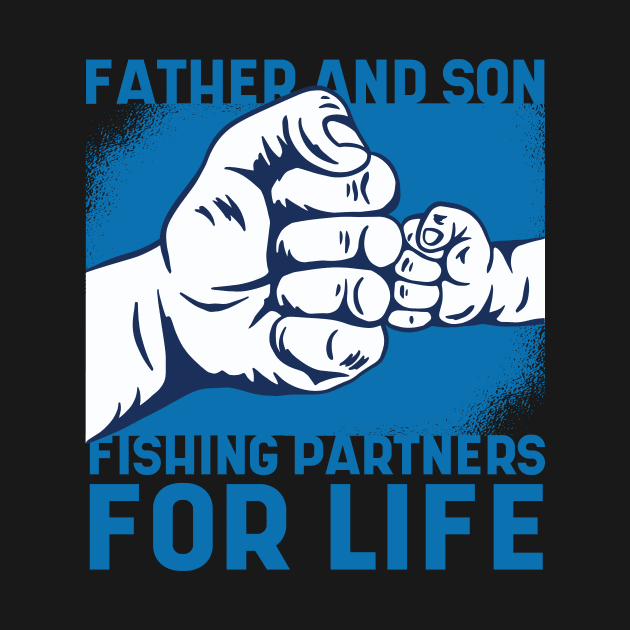 Father and son fishing partners for life by Black Phoenix Designs