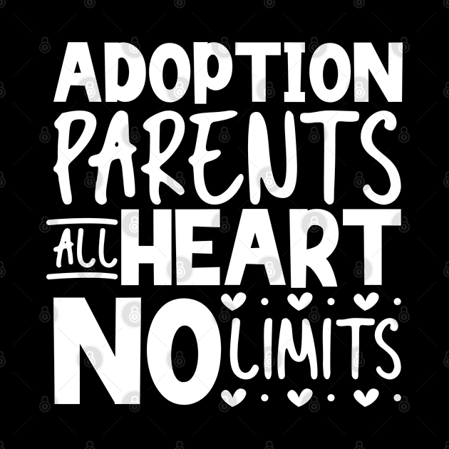 All heart no limits - adoption parents by Modern Medieval Design