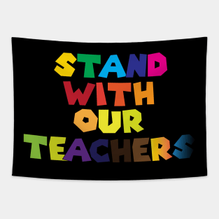 i stand with our teachers Tapestry