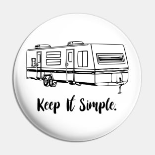 Keep It Simple travel trailer Pin