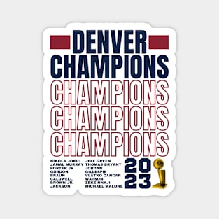 Denver Nuggets Champions 2023 Edition 2 Magnet