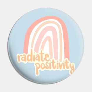 Radiate Positivity Rainbow Encouragement Pin