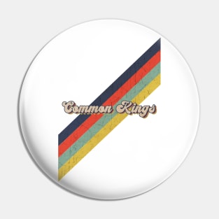 retro vintage color Common Kings Pin