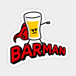 Barman, funny Bartender Barkeeper Waiter Superhero beer pun Magnet