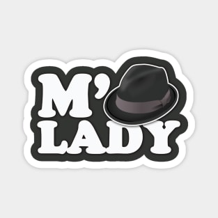 M'lady fedora Magnet