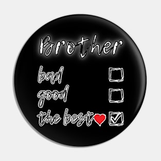 Brother love the best Pin