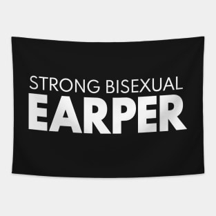 STRONG BISEXUAL EARPER Tapestry