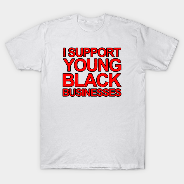 Black Business - T-Shirt | TeePublic