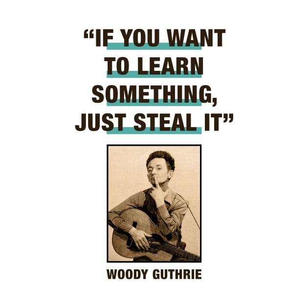 Woody Guthrie Quotes by PLAYDIGITAL2020