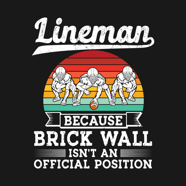 lineman because brick wall isn't an official position by UNXart