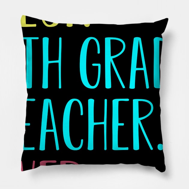 Best 6th Sixth Grade Teacher Ever Gift Pillow by kateeleone97023