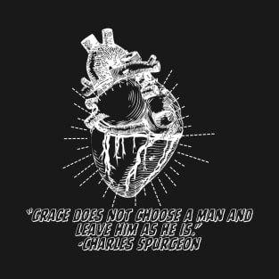 White Heart spurgeon Quote T-Shirt