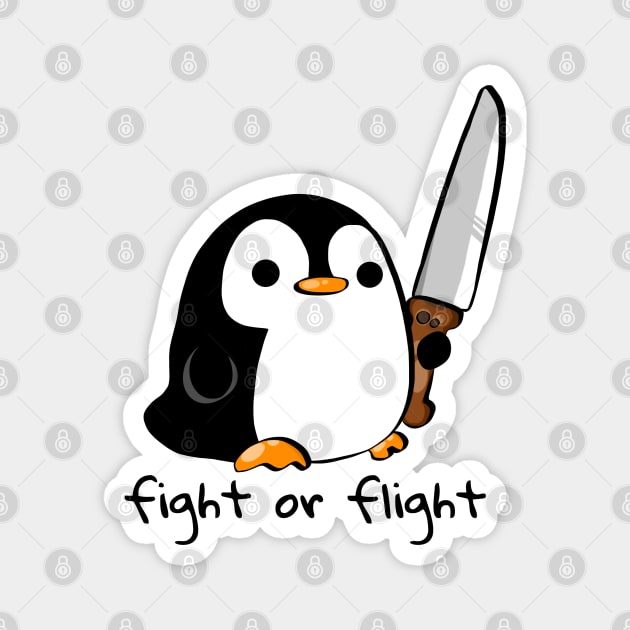 fight or flight - Fearless Penguin Magnet by Linys