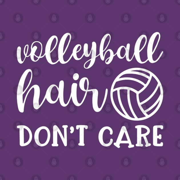 Volleyball Hair Don't Care Funny by GlimmerDesigns