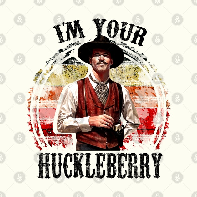 I'm Your Huckleberry by AuntDark66