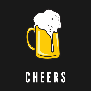 Cheers! T-Shirt