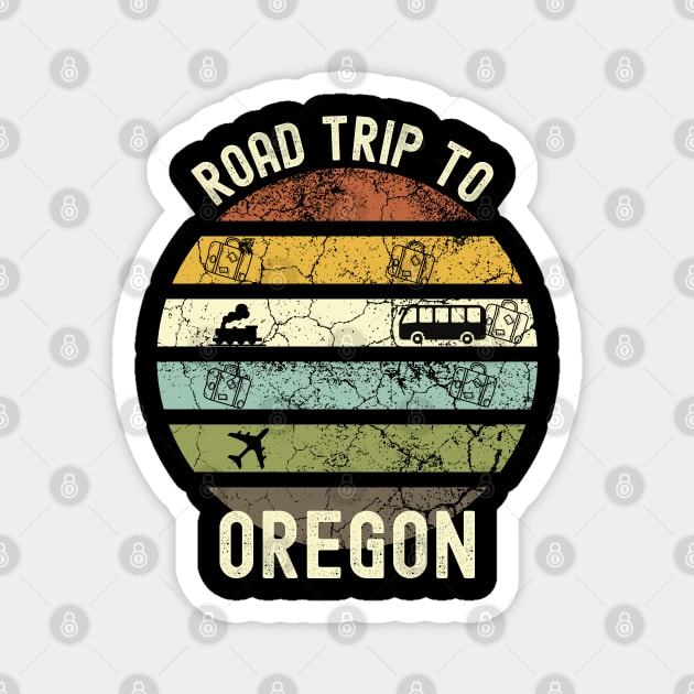 Road Trip To Oregon, Family Trip To Oregon, Holiday Trip to Oregon, Family Reunion in Oregon, Holidays in Oregon, Vacation in Oregon Magnet by DivShot 